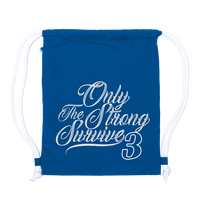 ONLY THE STRONG