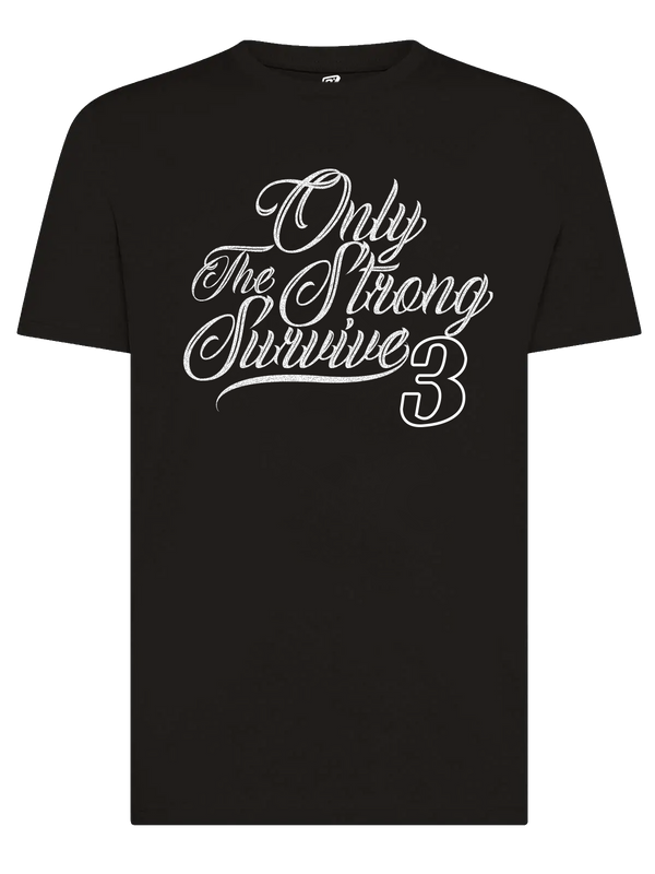 ONLY THE STRONG